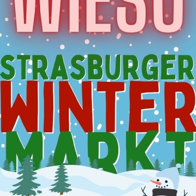 warum der diesjährige weihnachtsmarkt in strasburg (um.) „wintermarkt“ hieß